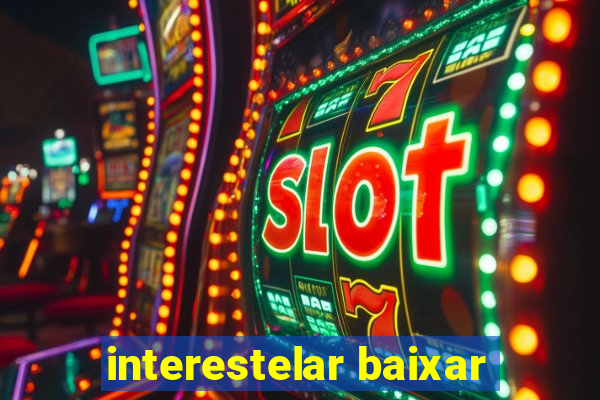 interestelar baixar